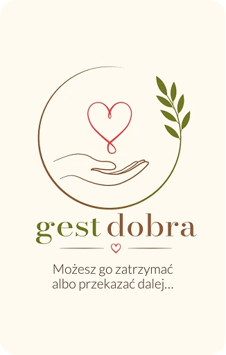 Przód karty Gestu Dobra: logo z sercem nad dłonią i napis „Możesz go zatrzymać albo przekazać dalej…”